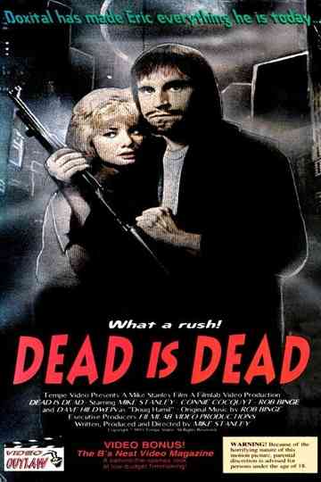 Dead Is Dead Poster