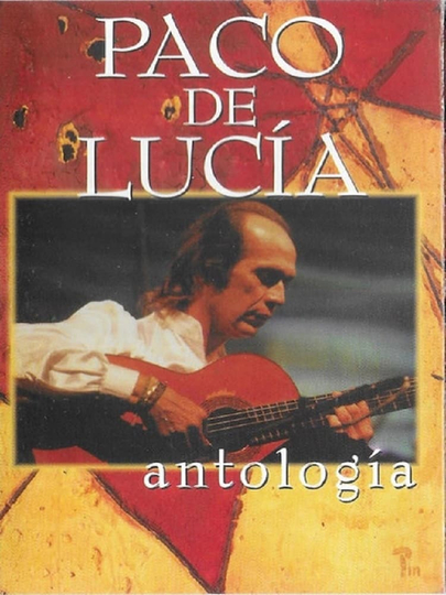 Paco de Lucía  Antología