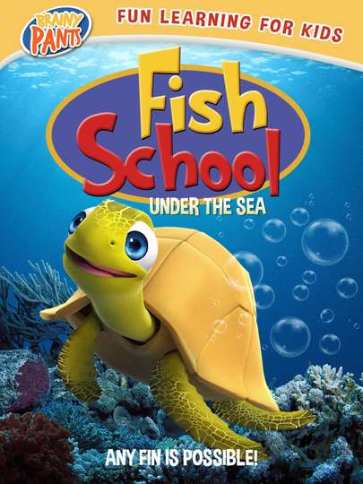 Fish School: Under the Sea Poster