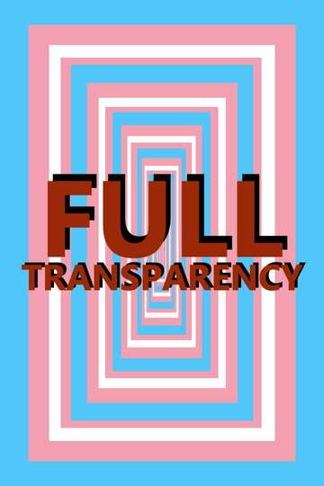 Full Transparency Poster