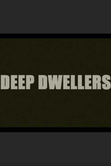 Deep Dwellers Poster