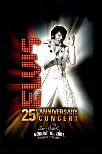 Elvis Lives: The 25th Anniversary Concert Poster