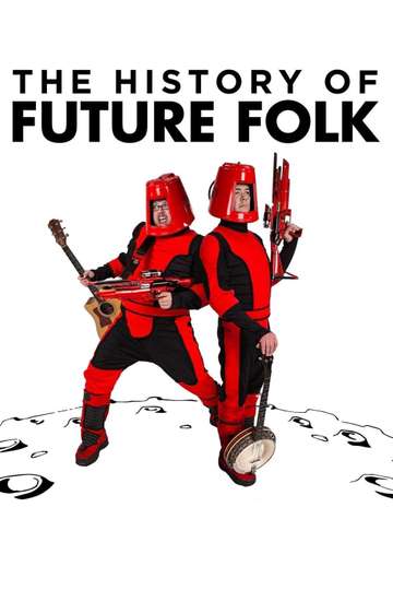 The History of Future Folk