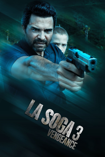 La Soga 3: Vengeance Poster