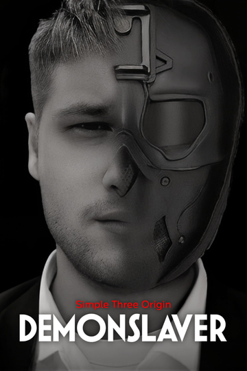 Simple Three Origin - Demonslaver Poster