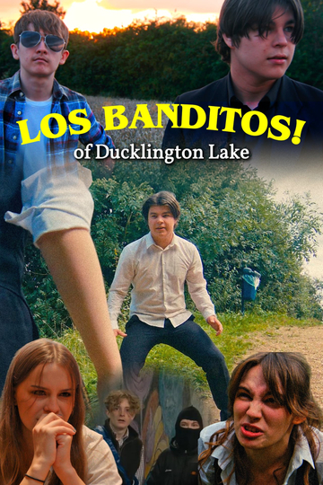 Los Banditos! of Ducklington Lake