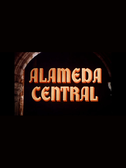 Alameda Central Poster