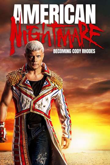 American Nightmare: Becoming Cody Rhodes Poster