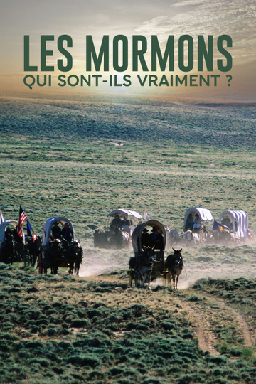 Les Mormons : Qui sont-ils vraiment ? Poster