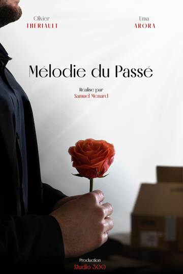 Mélodie du Passé Poster