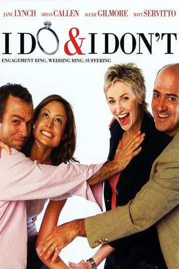 I Do & I Don't Poster