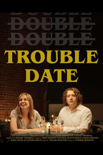 Trouble Date Poster