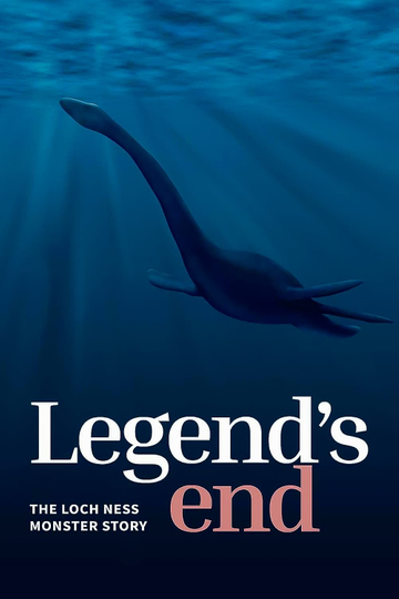 Legend's End: The Loch Ness Monster Story