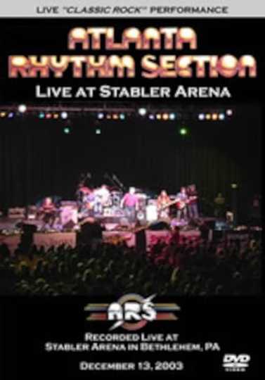 The Atlanta Rhythm Section - Live at Stabler Arena Poster