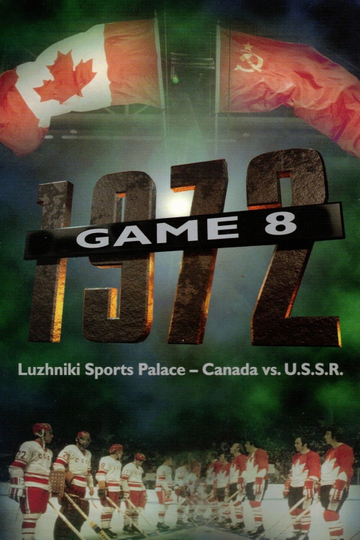 Game 8 - Canada vs. U.S.S.R. Poster