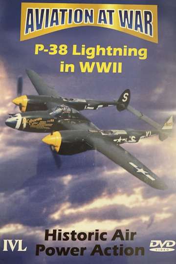 Aviation at War: P-38 Lightning in World War II