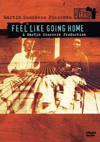 Feel Like Going Home Poster