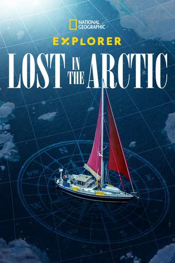 Explorer: Lost in the Arctic Poster