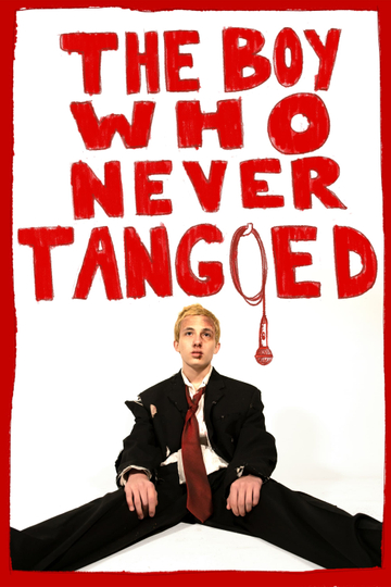 The Boy Who Never Tangoed Poster