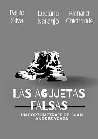 Las Agujetas Falsas Poster