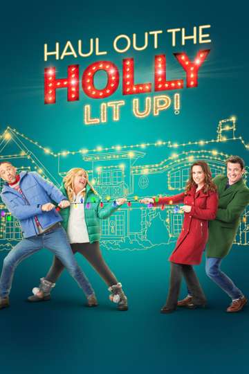 Haul Out the Holly: Lit Up Poster