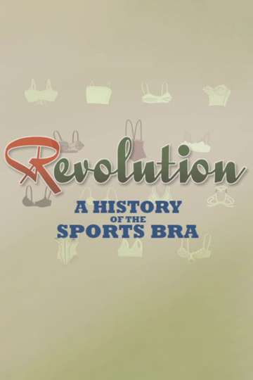 Revolution: A History of the Sports Bra Poster