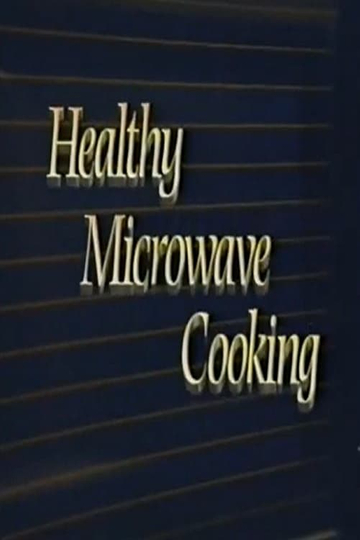 Healthy Microwave Cooking Poster