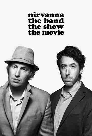 Nirvanna the Band the Show the Movie Poster