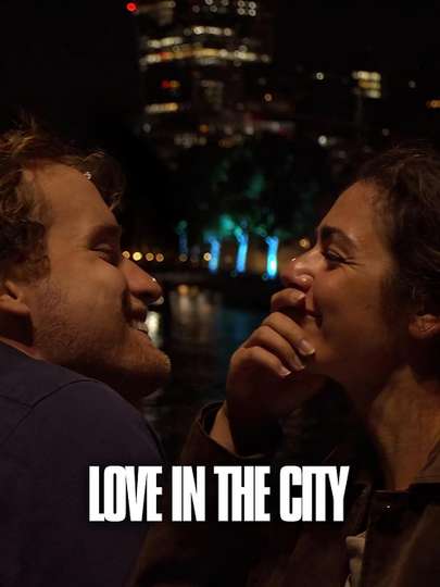 Love In The City