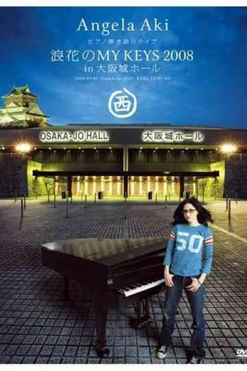 Piano Hikigatari Live Naniwa no MY KEYS 2008 in Osaka-jo Hall