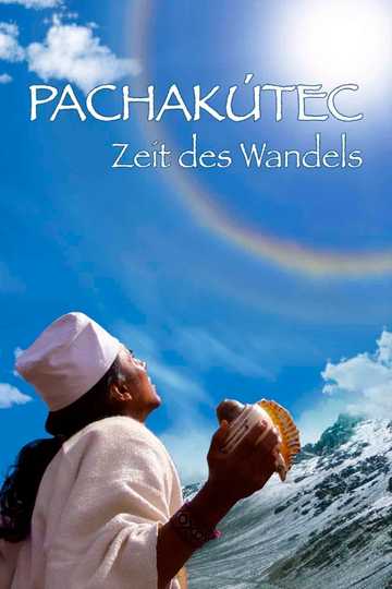 Pachakútec - Zeit des Wandels