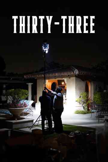 Thirty-Three Poster