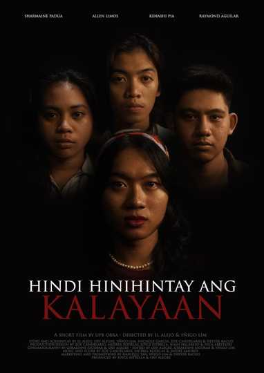 Hindi Hinihintay Ang Kalayaan Poster