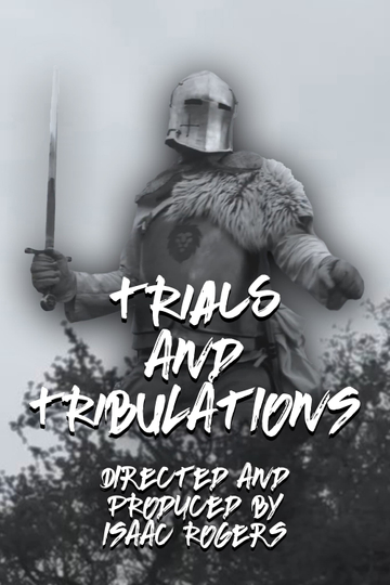 Trials and Tribulations (Prüfungen und Trübsal) Poster