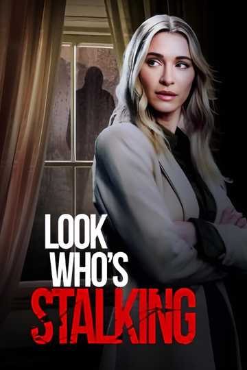 Look Who's Stalking Poster