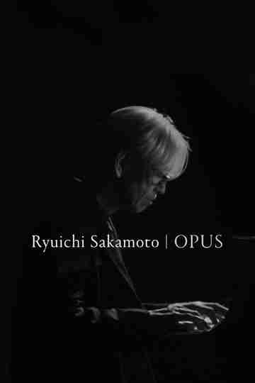 Ryuichi Sakamoto: Opus Poster