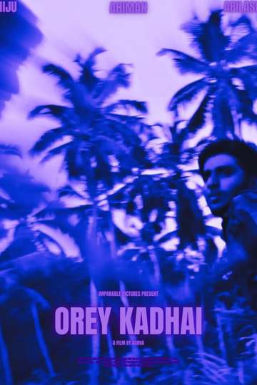 Orey Kadhai Poster