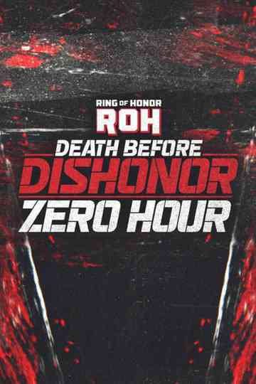 ROH: Death Before Dishonor 2023: Zero Hour