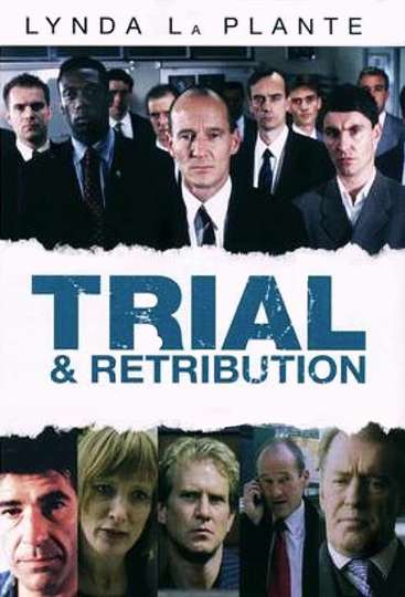 Trial & Retribution Poster