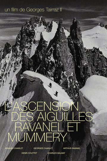 L'Ascension Des Aiguilles Ravanel Et Mummery Poster