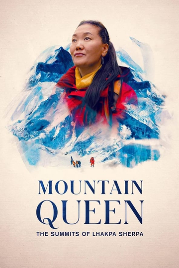 Mountain Queen: The Summits of Lhakpa Sherpa Poster