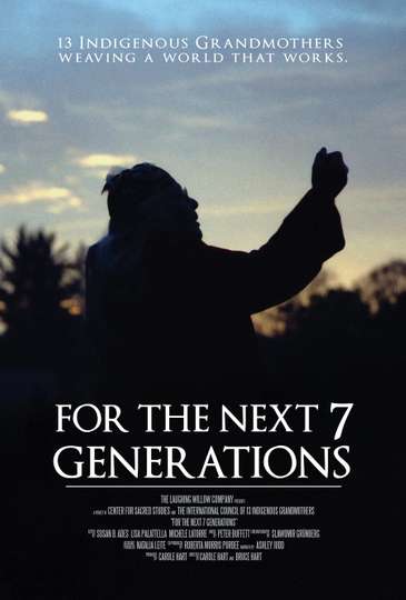 For the Next 7 Generations Poster