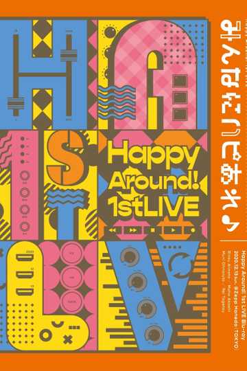 Happy Around! 1st LIVE Happiness to all♪