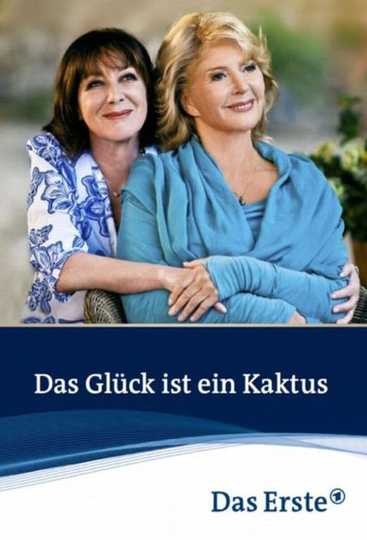 Das Glück ist ein Kaktus