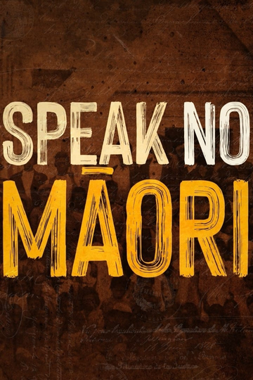 Speak No Māori Poster