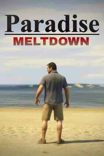 Paradise 2 (Meltdown) Poster