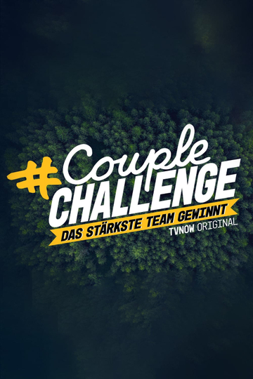 #CoupleChallenge – Das stärkste Team gewinnt Poster