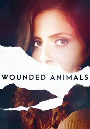 Wounded Animals Poster