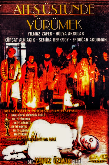 Ateş Üstünde Yürümek Poster