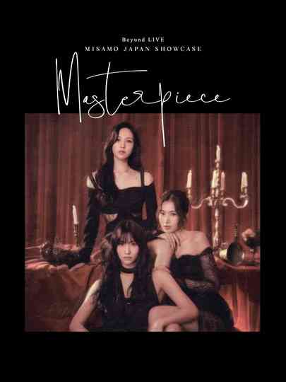 Beyond Live MISAMO JAPAN SHOWCASE “Masterpiece” Poster